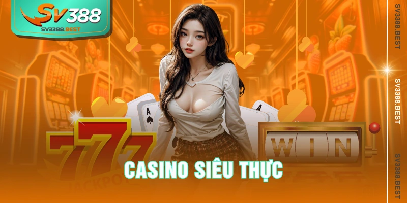 Casino siêu thực
